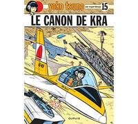 Yoko Tsuno - Tome 15 - Le Canon de Kra (Yoko Tsuno, 15)