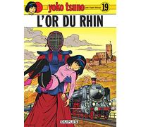 Yoko Tsuno - Tome 19 - L'Or du Rhin (Yoko Tsuno, 19)