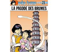 Yoko Tsuno - Tome 23 - La Pagode des brumes (Yoko Tsuno, 23)