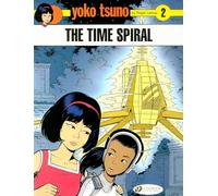 Yoko Tsuno Vol. 2: the Time Spiral: 02