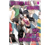 Yokota, Takuma – Destroy All Humans: No pueden regenerarse – Manga MTG Vol. 2 – Viz Media