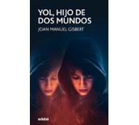 Yol Hijo De Dos Mundos