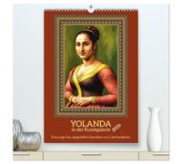 Yolanda in der Kunstgalerie (hochwertiger Premium Wandkalender 2026 DIN A2 hoch), Kunstdruck in Hochglanz: Porträts einer jungen Frau aus 5 Jahrhunderten