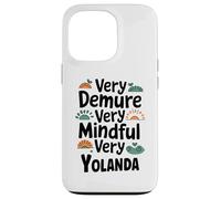 YOLANDA Personalized Very Demure Very Mindful YOLANDA Name Carcasa para iPhone 13 Pro