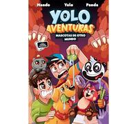 Yolo Aventuras 5. Mascotas de Otro Mundo: Incluye Realidad Aumentada / Yolo Aventuras 5. Pets from Another World: Includes Augmented Reality