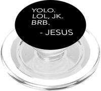 Yolo LOL JK BRB You Only Live Once Jesus Funny Christian PopSockets PopGrip para MagSafe