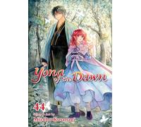 Yona of the Dawn, Vol. 44: Volume 44 (YONA OF THE DAWN GN)