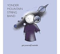 Yonder Mountain String Band - Get Yourself Outside