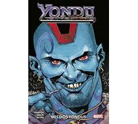 Yondu: Mis Dos Yondus (100% MARVEL)