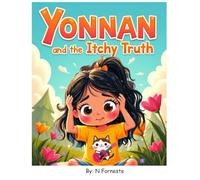 Yonnan and the Itchy Truth: A Fun and Fuzzy Lesson About Cleanliness
