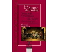 Yonquis y yanquis. Salvajes. Dos tragedias cotidianas: 267 (CLASICOS CASTALIA. C/C.)