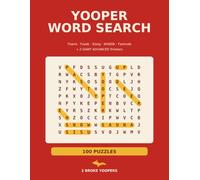 Yooper Word Search: 100 Large-Grid Puzzles of Upper Peninsula Towns, Foods, Slang & Wildlife - A Fun Michigan Gift