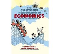 Cartoon Introduction to Economics Vol 2: Macroeconomics (The Cartoon Introduction to Economics)