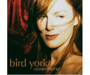 York Bird - Wicked Little High