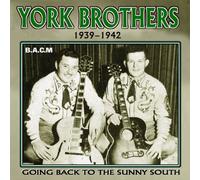 York Brothers - Going Back to the Sunny South