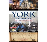 York & its Attractions - The Inside Story