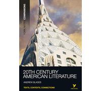 York Notes Companions Twentieth Century American Literature and Beyond: n/a