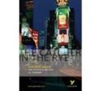 York Notes For Gcse: The Catcher In The Rye