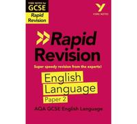 York Notes RAPID AQA GCSE (Revision Guide) AQA English Language Paper 2