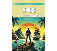 Yorke The Adventurer