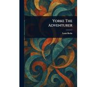 Yorke The Adventurer
