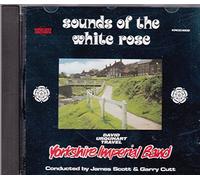 Yorkshire Imperial Band - Sounds of The White Rose