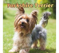 Yorkshire Terrier Calendar 2026: Organizer For Home & Office From January to December For Men, Women