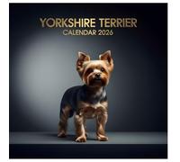Yorkshire Terrier Calendar 2026: Twelve Months of Playful Antics, Bold Expressions, and Tiny Adventures, 8.5 x 8.5" Tiny Mischief Edition