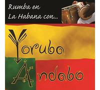 Yoruba Andabo - Rumba En La Habana