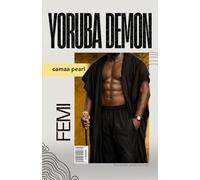 Yoruba Demon: Femi: Femi: Tunde: 1 (Yoruba Demons Billionaire Club)