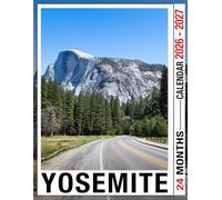 Yosemite Calendar 2026 - 2027: A 24 Month Planner for Jan 2026 to December 2027 Organizing and Scheduling Gift for Friends and Family