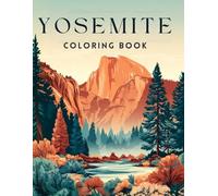 Yosemite Coloring Book: Fun and Educational National Park Adventure for Young Explorers (World National Parks Coloring Series)