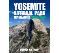 YOSEMITE NATIONAL PARK TRAVEL GUIDE 2026-2027: Complete Yosemite Vacation Planner with Hiking Trails, Scenic Drive, Waterfalls, Camping, Lodging, ... and Easy I (URBAN INSIDER GUIDES)