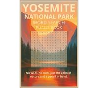 Yosemite National Park Word Search Puzzle Book: Word Searches with Easy to Read Print about Yosemite National Park, Hiking, Camping and More | 6x9 ... … Gift for Vacations, Holidays and Free Times