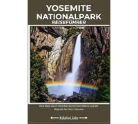 YOSEMITE NATIONALPARK REISEFÜHRER