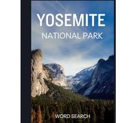 Yosemite Word Search: Puzzle Book all about Yosemite National Park