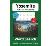 Yosemite Word Search Puzzle Book:: Word Searches with Easy to Read Print about Yosemite National Park. | 6X9 inches, 112 pages | 50+ Puzzles...Gift for Vacations, Holidays and Free Times