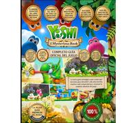 YOSHI AND THE MYSTERIOUS BOOK: COMPLETO GUÍA OFICIAL DEL JUEGO Domina la ubicación de cada página oculta, vence a todos los jefes de cartón y conquista todo el mundo de bocetos monocromáticos.