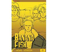 Akimi Yoshida – Banana Fish, Vol. 8
