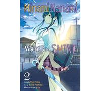 Yoshida, Bana - Minami Nanami Wants to Shine, Vol. 2: Volume 2
