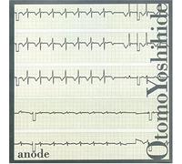 Yoshihide Otomo - Anode