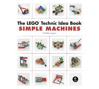 Yoshihito Isogawa The LEGO Technic Idea Book: Simple Machines (Tapa blanda)