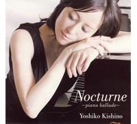 Yoshiko Kishino - Nocturne: Piano Ballade