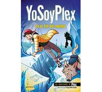 YoSoyPlex en el fin del mundo (Las Aventuras de Plex 2) (Lo más visto)