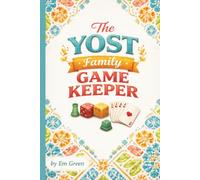 Yost Family Game Book And Scorekeeper: Personalized Score Tracker for Board Games, Card Games & Family Competitions, 6x9, Stitched Design Edition
