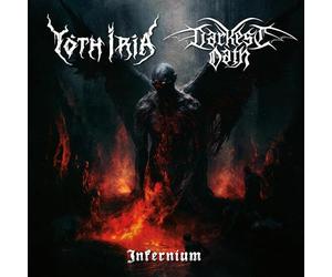 YOTH IRIA & DARKEST OATH - INFERNIUM