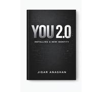 You 2.0: Installing a New Identity (The Identity Series)