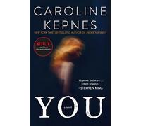 You: A Novel: 1 (The You Series)