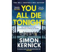 You All Die Tonight – Nuevo thriller lleno de giros del autor nº 1 en ventas