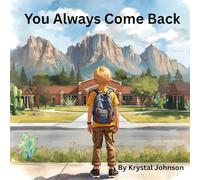 You Always Come Back